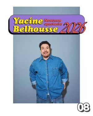 Affiche du spectacle de Yacine Belhousse : 2026 (classé 8e)