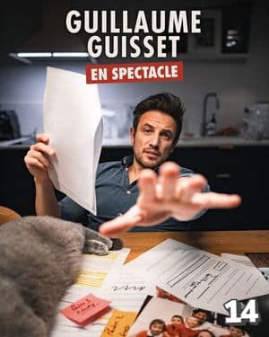 Affiche du spectacle de Guillaume Guisset (classé 14e)