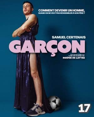 Affiche du spectacle de Samuel Certenais : Garçon (classé 17e)
