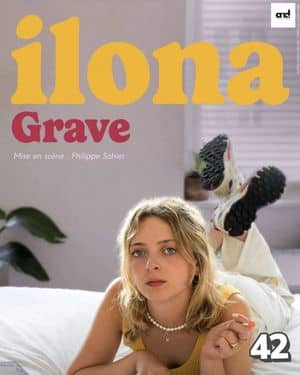 Affiche du spectacle d’Ilona, Grave (classé 42e)